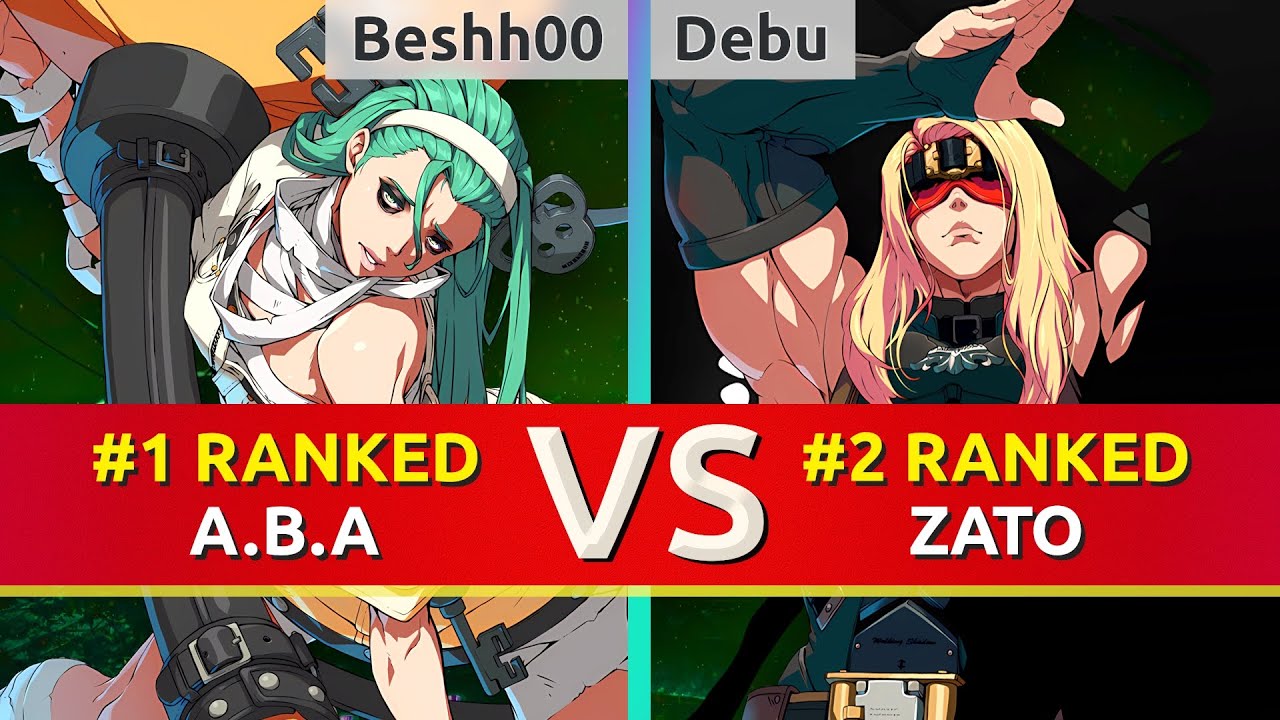 GGST ▰ Beshh00 (#1 Ranked A.B.A) vs Debu (#2 Ranked Zato). High Level Gameplay