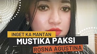 Inget Ka Mantan Cover Rosna Agustina (LIVE SHOW Ciulu Banjarsari Ciamis)