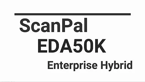 ScanPal EDA50K Enterprise Hybrid Device Android Scanner