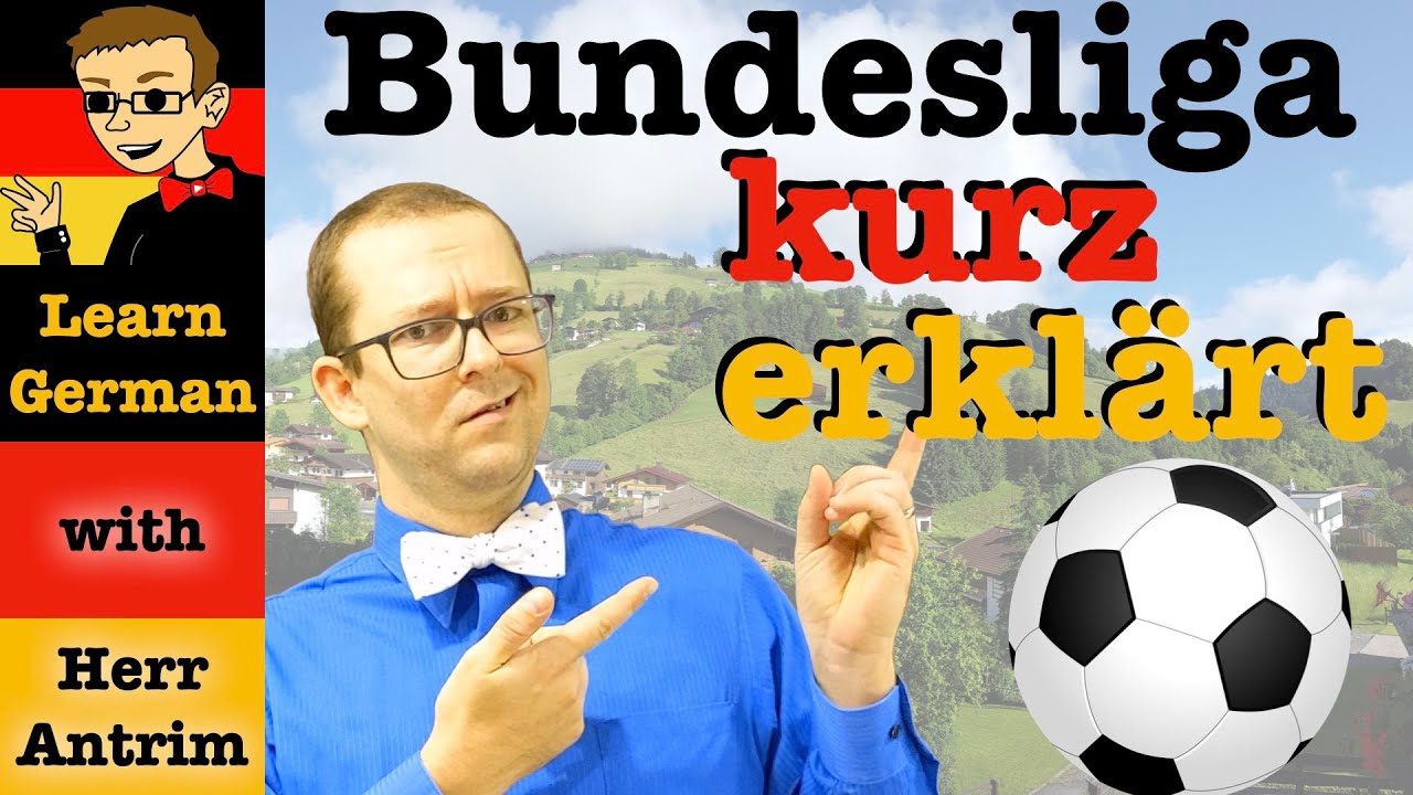 Was ist die Bundesliga? Bundesliga-Basics für Deutschlerner
