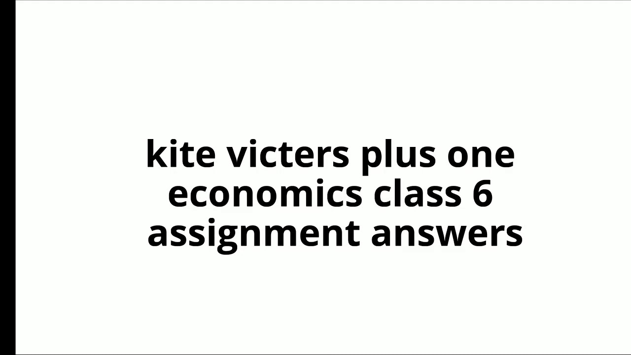 victers plus one economics assignment answers