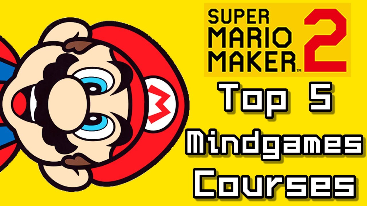 Super Mario Maker Top 5 New MINDGAMES Courses (Switch) - YouTube