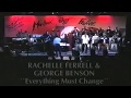 Rachelle Ferrell, George Benson & Toots Thielemans - Everything Must Change