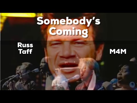 russ-taff---“somebody’s-coming”