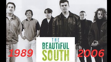 The Beautiful South Evolution (Thru The YEARS) 1989 - 2006