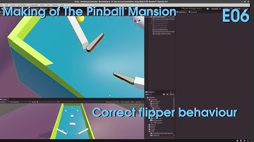Making of The Pinball Mansion - E06 - Correct flipper behaviour
