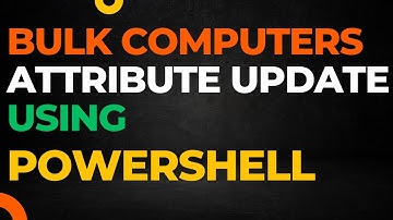 Bulk Computers attribute update using powershell script
