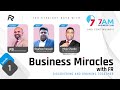 Business Miracles with FR Episode 1