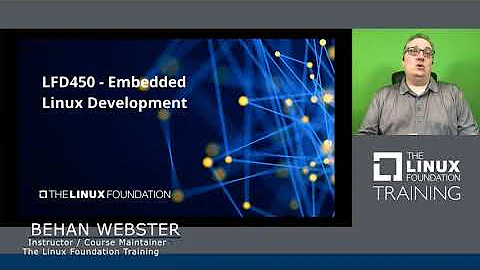 Embedded Linux Development Training Course from The Linux Foundation