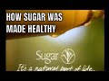 &#39;Sugar - It&#39;s a Natural Part of Life&#39; How Sugar Was Made to Look Healthy in Australian TV Commercial