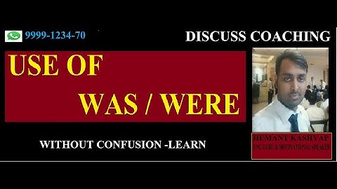Use of was/were by Hemant kashyap sir