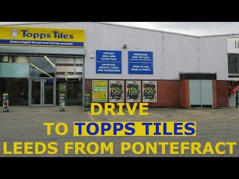 Junction 32 Of M62 (Pontefract) To Topps Tiles In Leeds