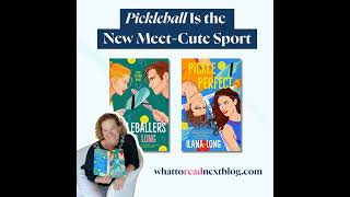 How Pickleball Became the Next Great Romance Setting l Ilana Long Author Interview