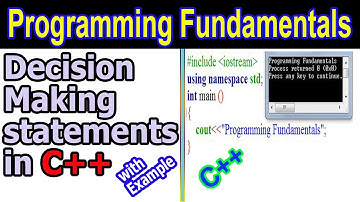 Decision Making Statements in C++ programming || Example in Urdu/Hindi