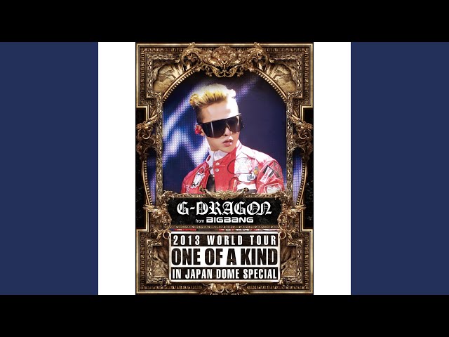 K-POP・アジア BIGBANG GD ONE OF A KIND G-DRAGON 2013 WORLD TOUR ～ONE OF A KIND～IN JAPAN DOME