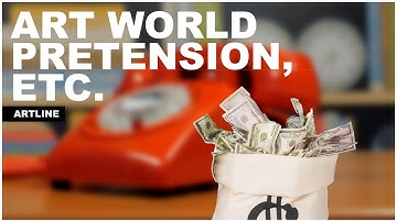 Art World Pretension, Etc.  | The Art Assignment | PBS Digital Studios