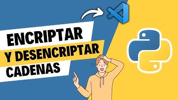 🔒 Encriptar y Des-encriptar cadenas en Python 🐍 Método AES Modo CBC | VS Code 💻