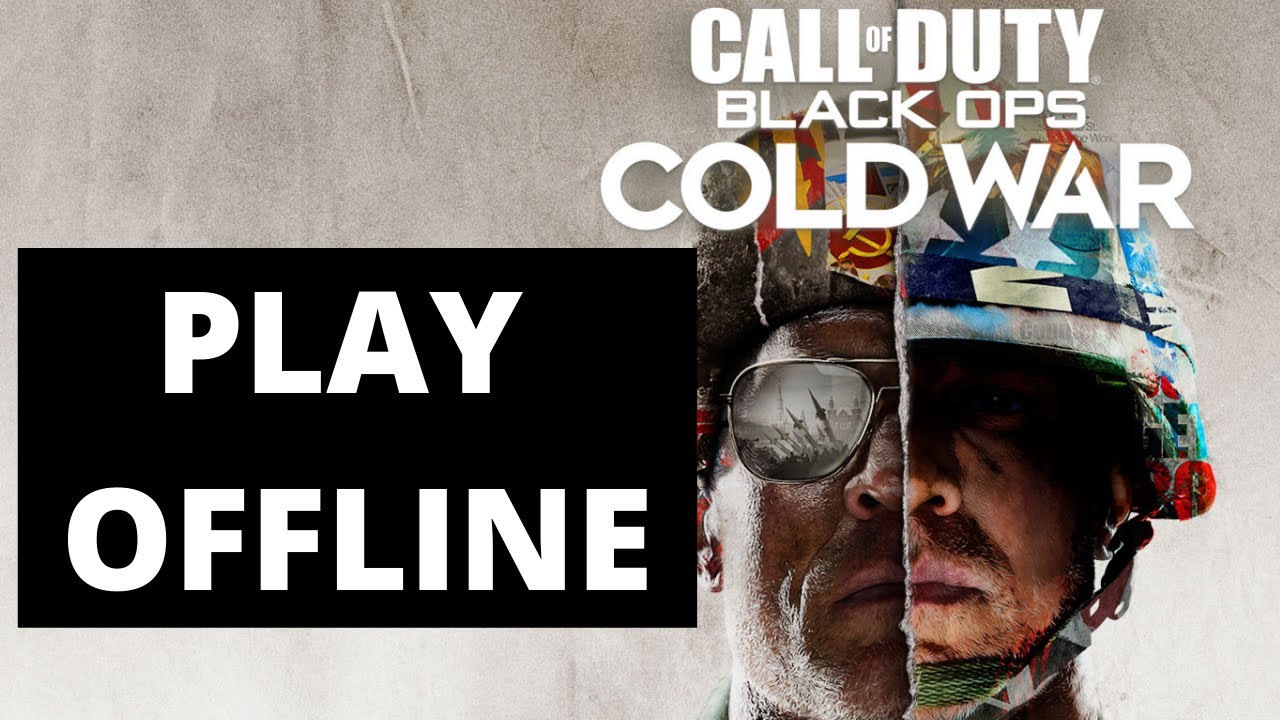 Call of Duty: Black Ops Cold War OFFLINE/cracked public-Release v1