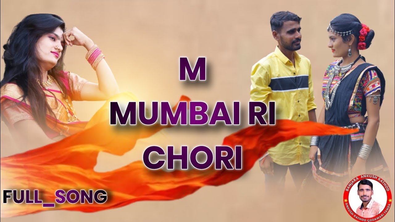 Banjara full song  m Mumbai re chhoriAnkush RathodSonali RathodBanjara ankush Rathod