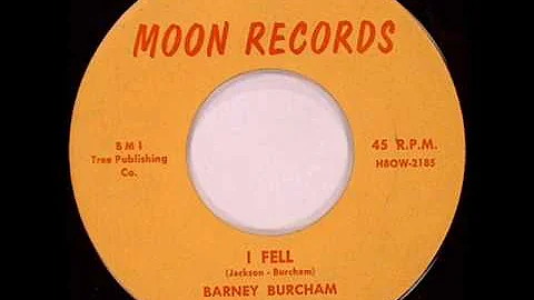 Barney Burcham - I Fell