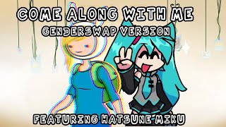FNF Come Along With Me But Fionna sings it (Feat.Hatsune Miku)