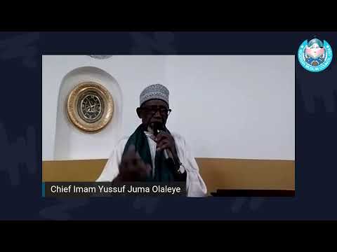 Juma'at Khutbah | Chief Imam Yusuf Juma Olaleye