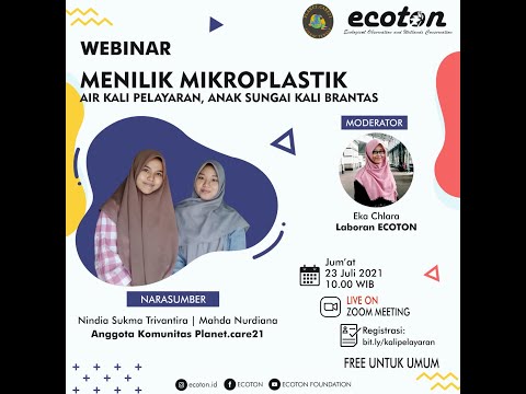 WEBINAR ECOTON MENILIK MIKROPLASTIK AIR KALI PELAYARAN, ANAK SUNGAI KALI BRANTAS