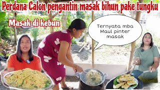 PERDANA CALON PENGANTIN MASAK BIHUN GORENG PAKEK TUNGKU‼️Pertama X saya di masakin mba Maulida