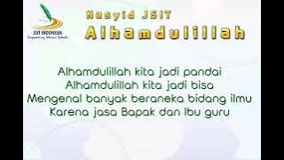 Alhamdulillah (Nasyid JSIT) dengan lirik #nasyid #jsitindonesia