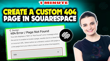How to Create a Custom 404 Page in Squarespace 2025 (Quick & Easy)