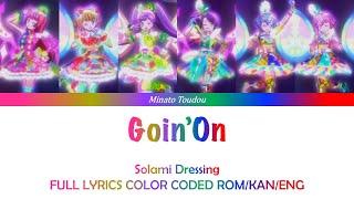 Goin'On - Solami Dressing [Pripara] FULL LYRICS COLOR CODED ROM/KAN/ENG