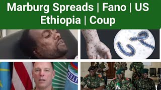 Marburg Spreads Fano Us Ethiopia Coup