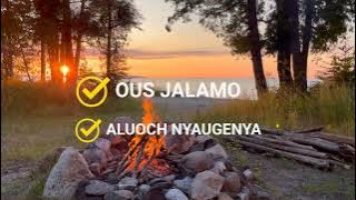 OUS JALAMO  - ALUOCH NYAUGENYA