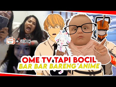 OME TV TAPI BOCIL BAR BAR BARENG ANIME