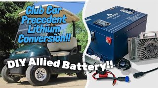 Golf Cart Allied Battery Lithium Conversion DIY