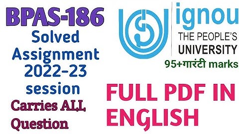 BPAS-186 SOLVED ASSIGNMENT 2023| IGNOU INFO | IGNOU SOLVED ASSIGNMENT