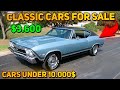 20 Flawless Classic Cars Under $10,000 Available on Craigslist Marketplace! Perfect Cars!