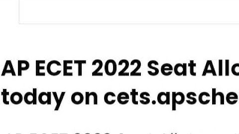 ANDHRA PRADESH AP ECET 2022 SEAT ALLOTMENT RESULT RELEASED,HOW TO DOWNLOAD,AP ECET ADMISSION PROCESS