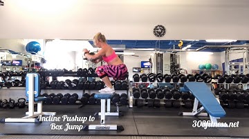 Incline Push-up to Box Jump :::303 Fitness:::