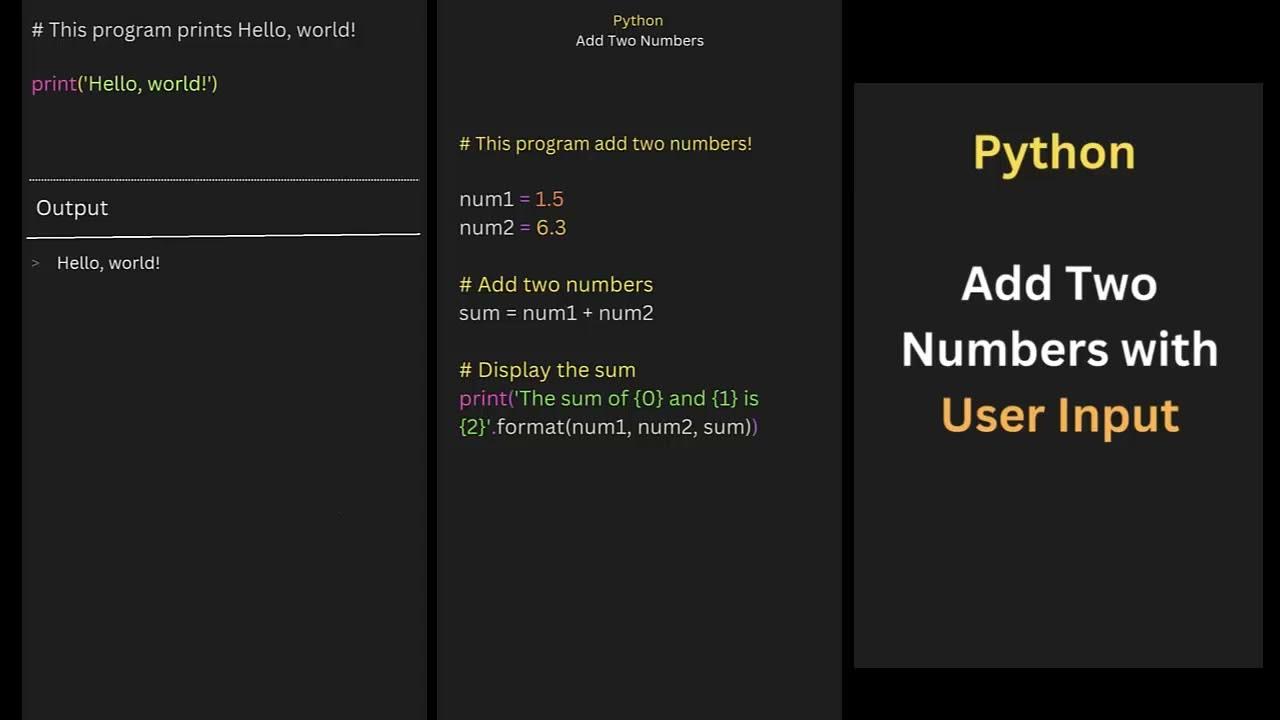 Python masters code from hello world, add two numbers, including user ...