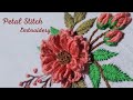 Petal Stitch Embroidery | Petal Stitch Embroidery Tutorial | Hand Embroidery | Art &amp; Craft