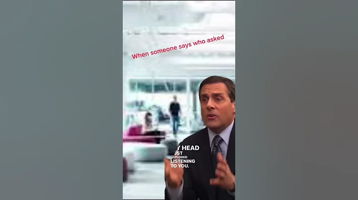 When someone says who asked