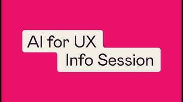 AI for UX Informational Session