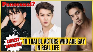 10 Thai Bl Actors Who Are Gay In Real Life 