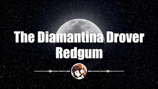 The Diamantina Drover - Redgum | #lyrics #lyricsvideo #singalong