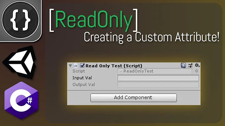 Custom Attributes - Read Only [Unity Tutorial]