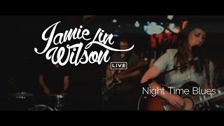 Jamie Lin Wilson - Night Time Blues chords