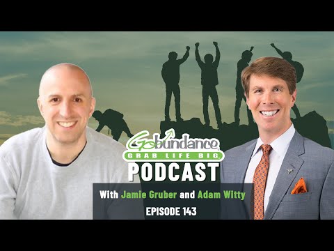 GoBundance Podcast Episode 143: Adam Witty