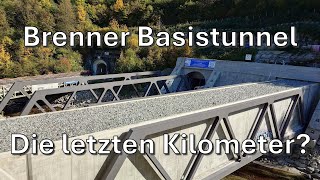 Brenner Basistunnel - Wie weit ist der Bau wirklich?