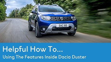 Using The Features Inside Dacia Duster